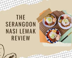 The Serangoon Nasi Lemak Bento Review